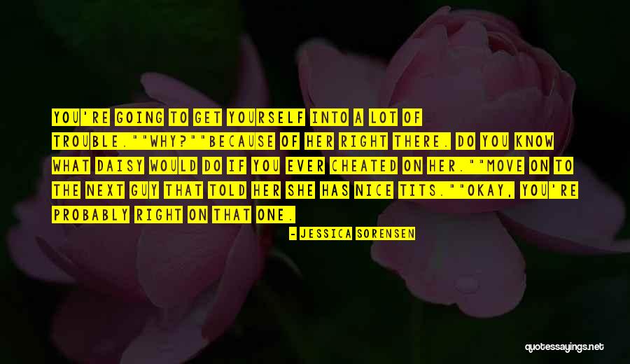 She Cheated Quotes By Jessica Sorensen She Cheated Quotes By Jessica Sorensen