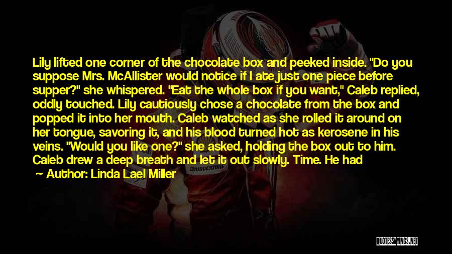 She Chose Him Quotes By Linda Lael Miller