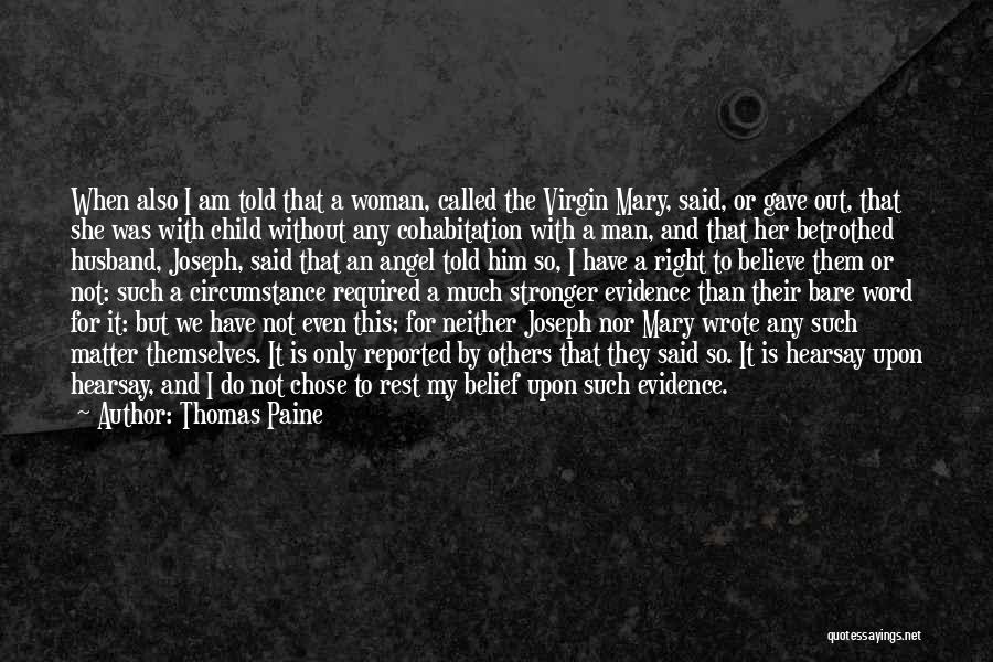 She Chose Him Quotes By Thomas Paine