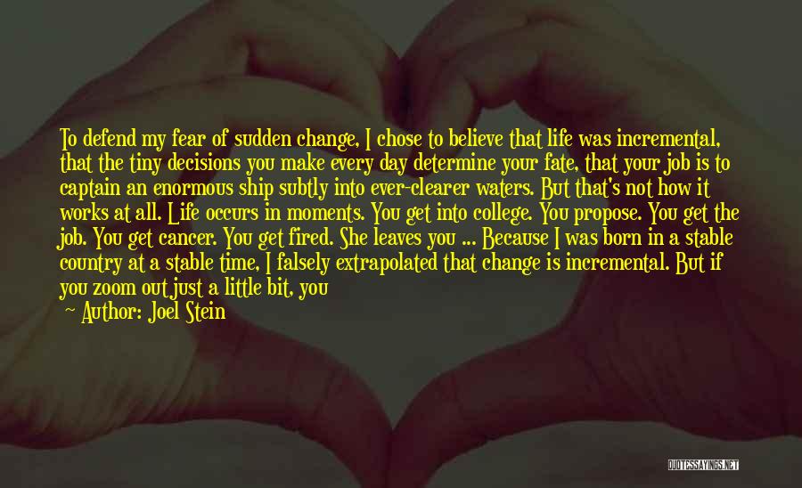 She Chose You Quotes By Joel Stein