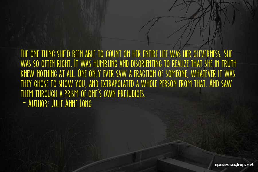 She Chose You Quotes By Julie Anne Long