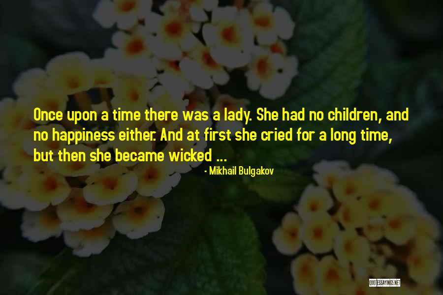 She Cried No Quotes By Mikhail Bulgakov She Cried No Quotes By Mikhail Bulgakov