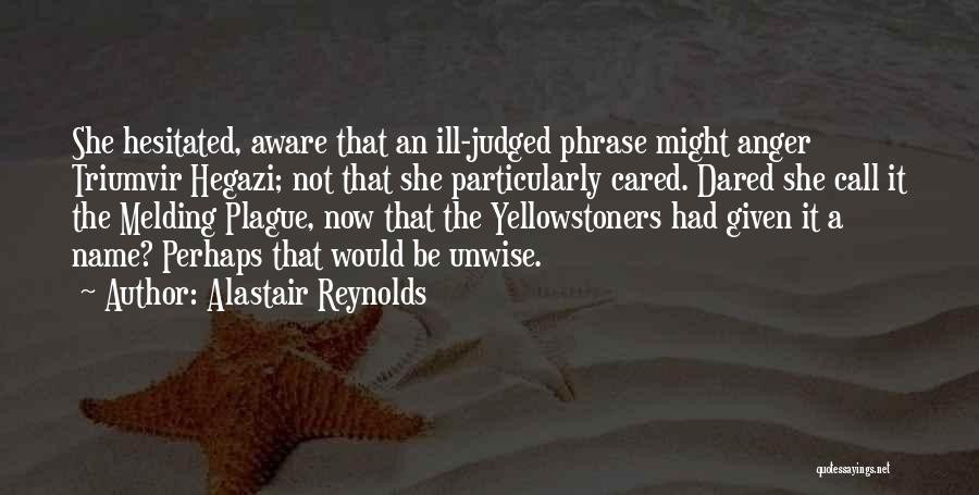 She Dared Quotes By Alastair Reynolds
