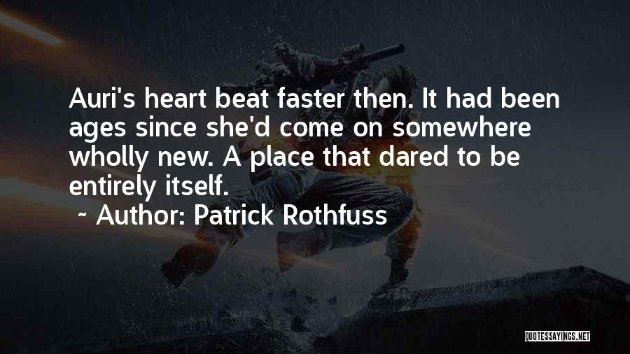 She Dared Quotes By Patrick Rothfuss