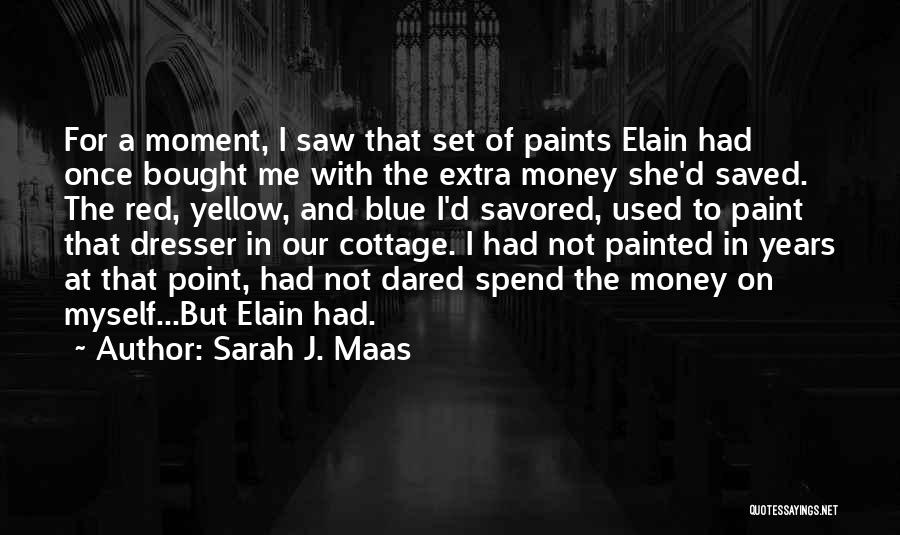 She Dared Quotes By Sarah J. Maas