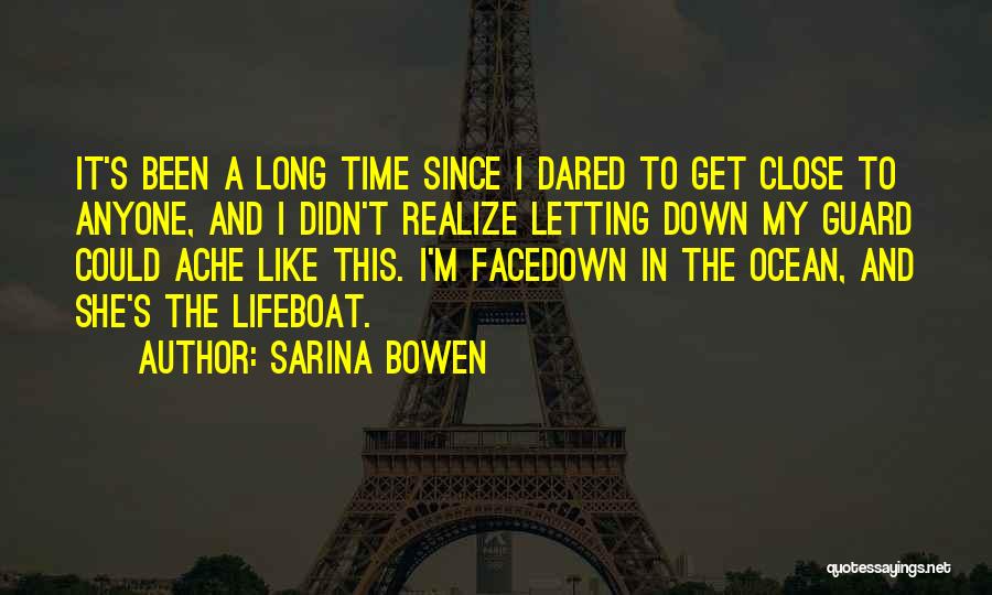 She Dared Quotes By Sarina Bowen