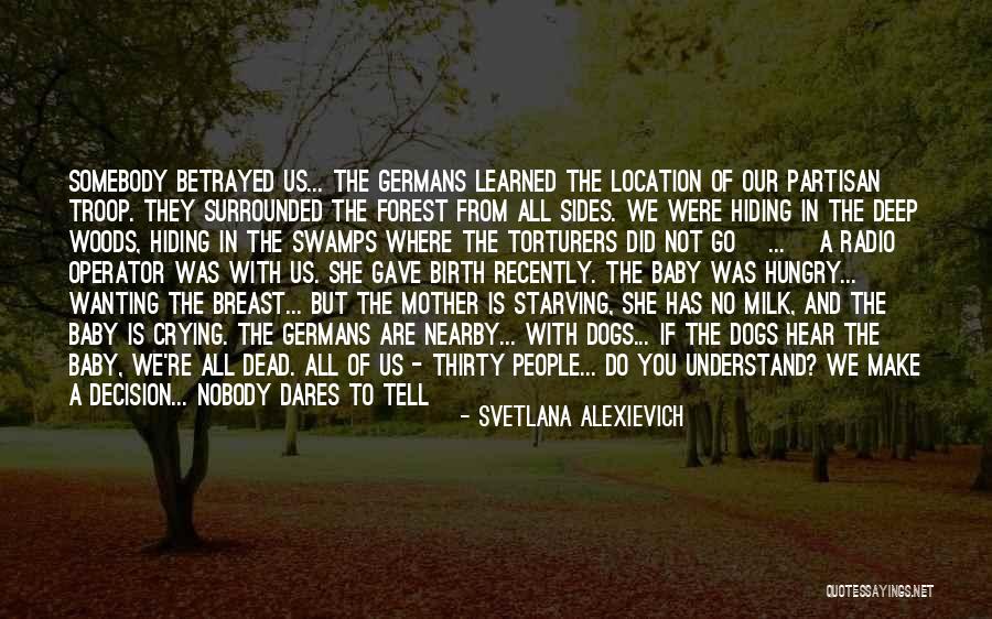 She Dares Quotes By Svetlana Alexievich She Dares Quotes By Svetlana Alexievich