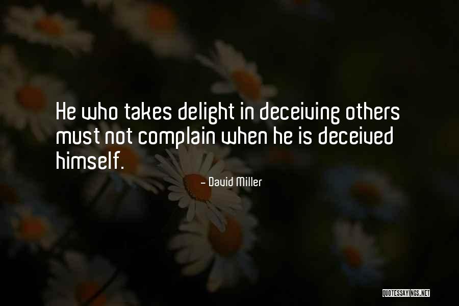 She Deceived Me Quotes By David Miller