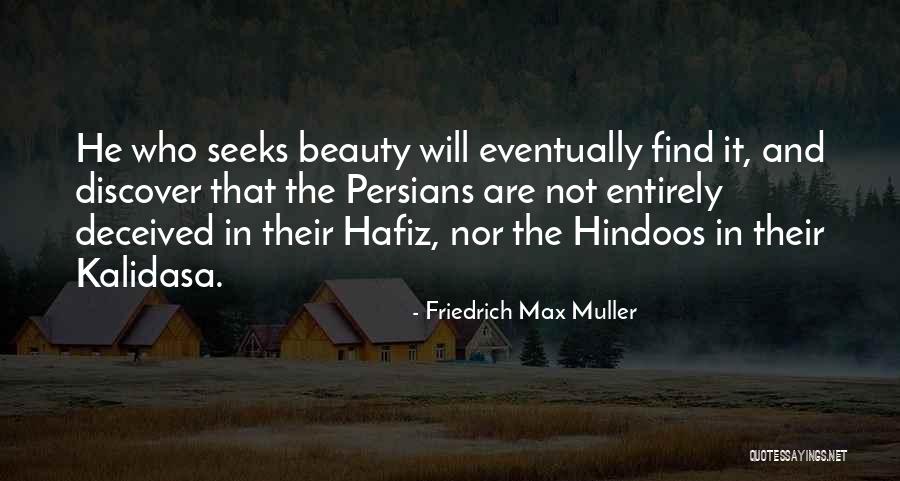 She Deceived Me Quotes By Friedrich Max Muller