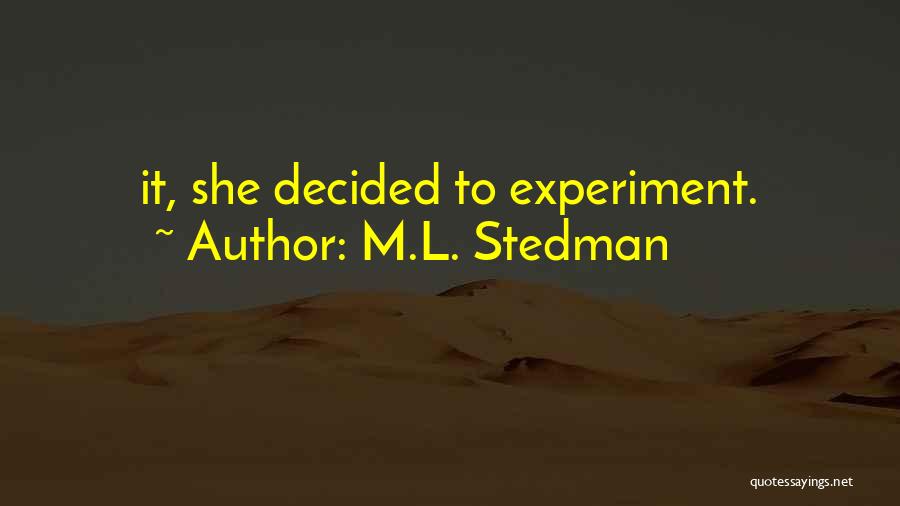 She Decided Quotes By M.L. Stedman