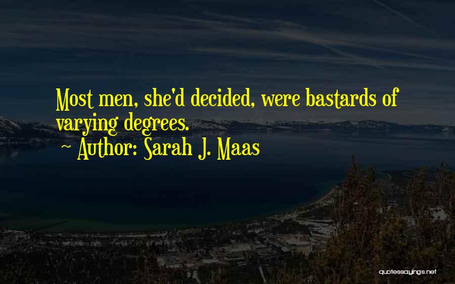She Decided Quotes By Sarah J. Maas