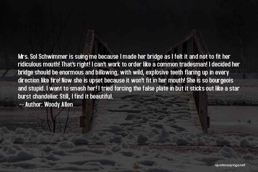 She Decided Quotes By Woody Allen