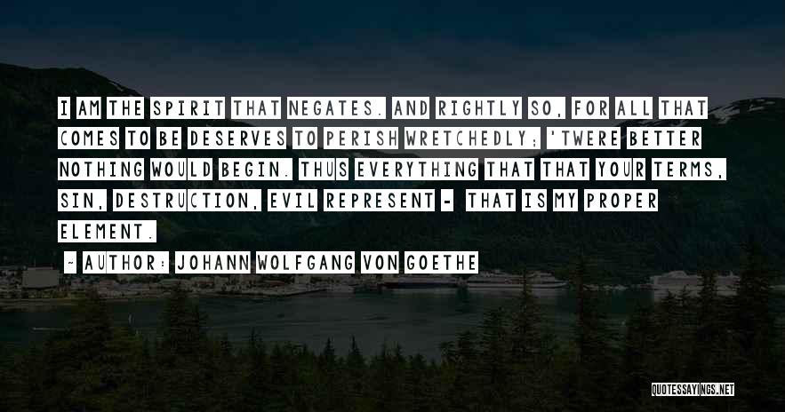 She Deserves Better Than You Quotes By Johann Wolfgang Von Goethe