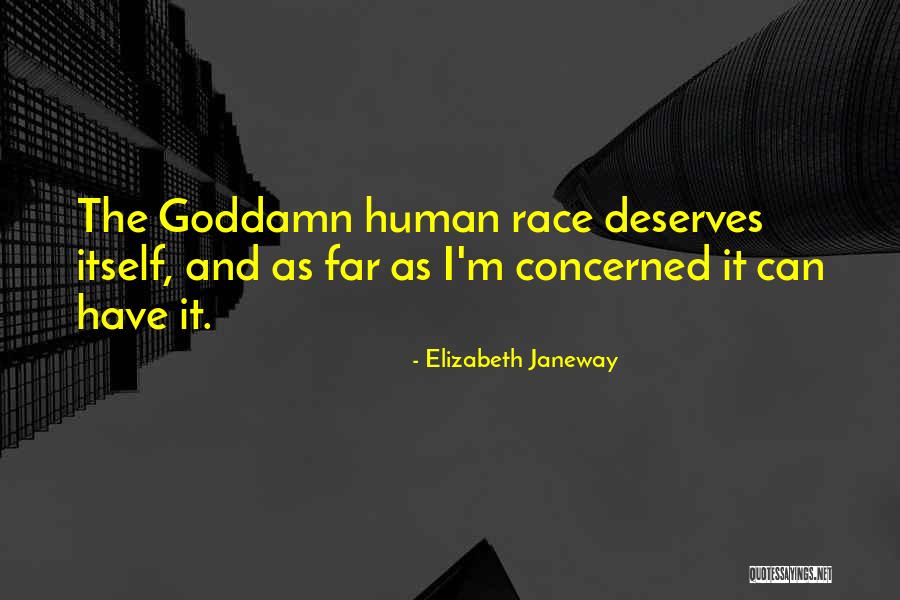 She Deserves So Much More Quotes By Elizabeth Janeway She Deserves So Much More Quotes By Elizabeth Janeway