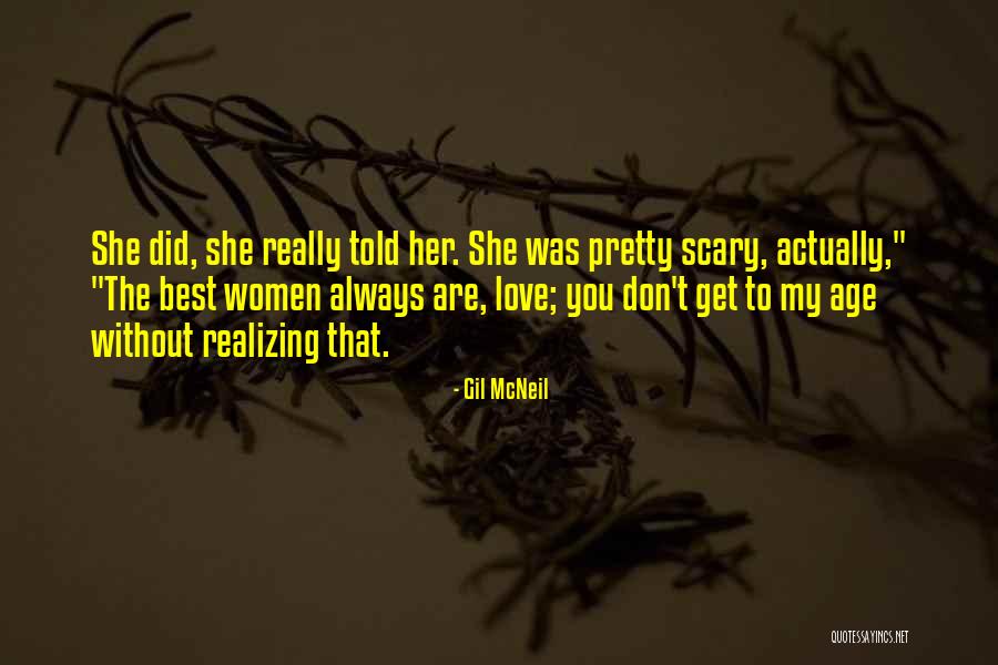 She Did Her Best Quotes By Gil McNeil She Did Her Best Quotes By Gil McNeil