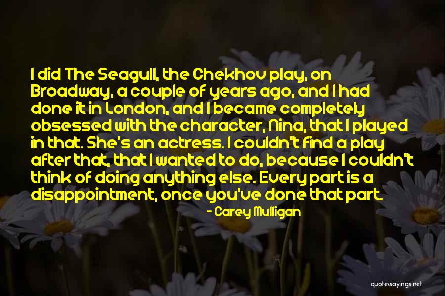 She Did It Quotes By Carey Mulligan