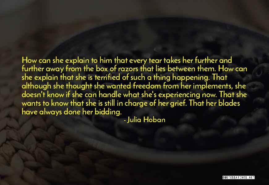 She Doesn't Know What She Wants Quotes By Julia Hoban