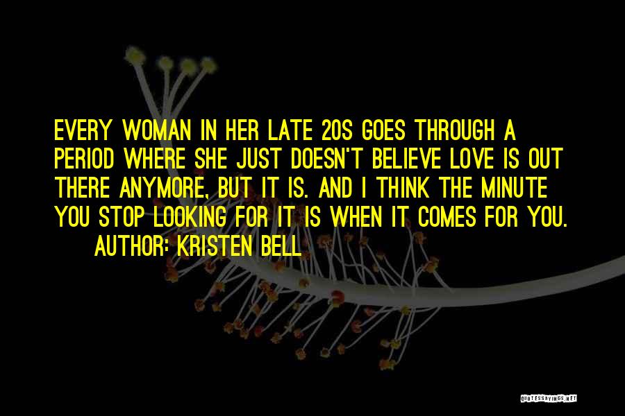 She Doesn't Love Quotes By Kristen Bell