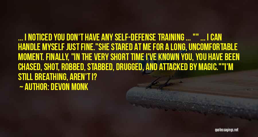 She Don't Have Time For Me Quotes By Devon Monk