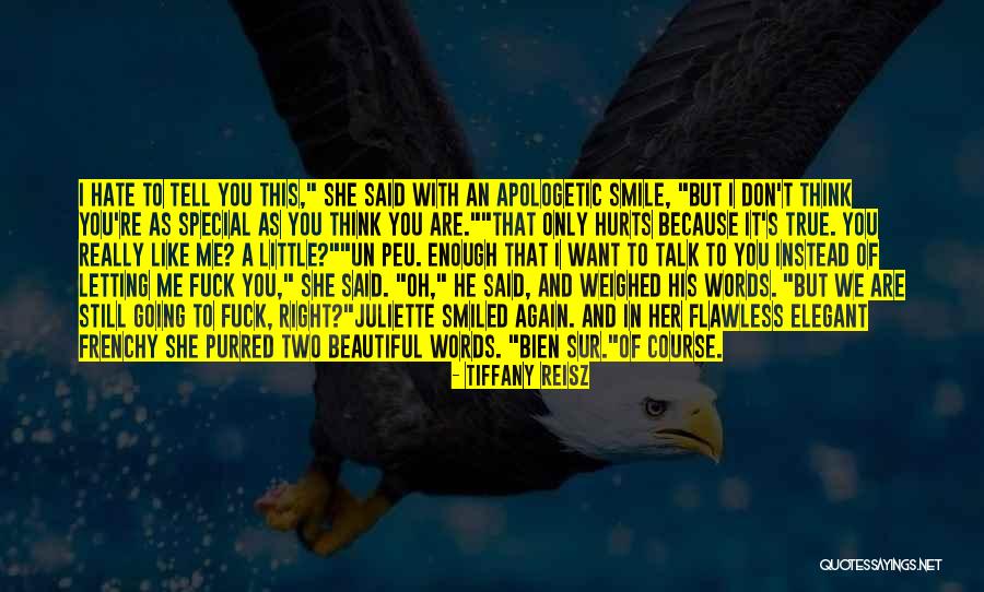 She Don't Like You Quotes By Tiffany Reisz She Don't Like You Quotes By Tiffany Reisz