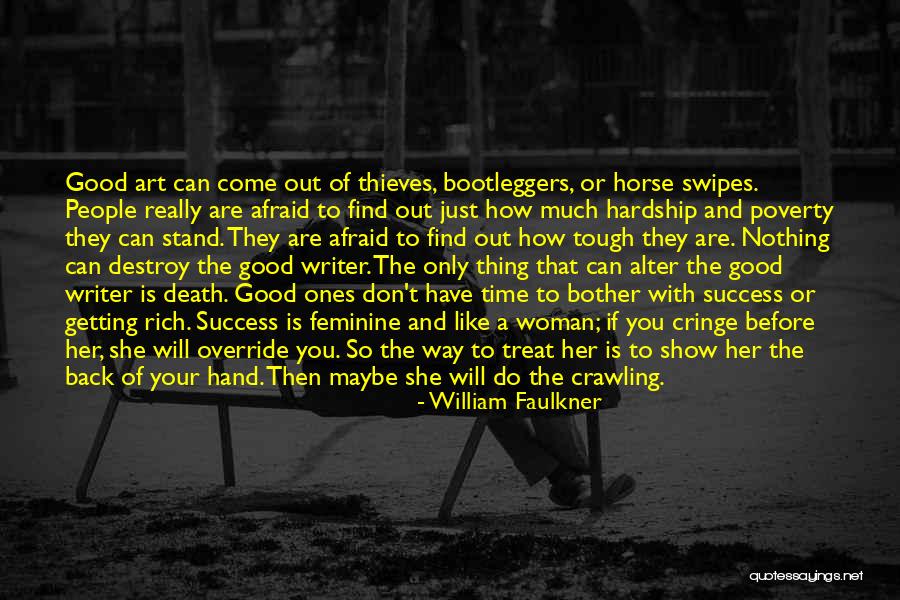 She Don't Like You Quotes By William Faulkner She Don't Like You Quotes By William Faulkner