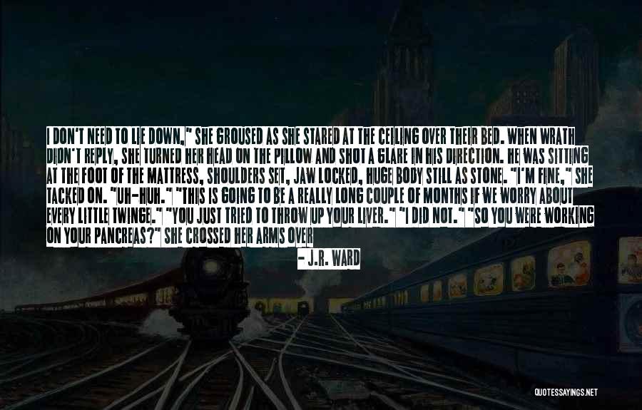 She Don't Reply Quotes By J.R. Ward She Don't Reply Quotes By J.R. Ward