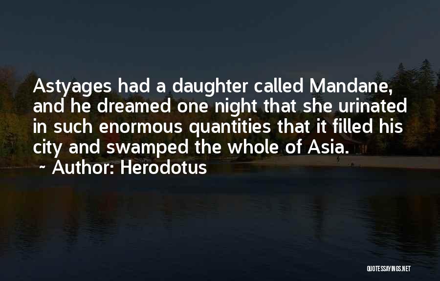 She Dreamed Of Quotes By Herodotus