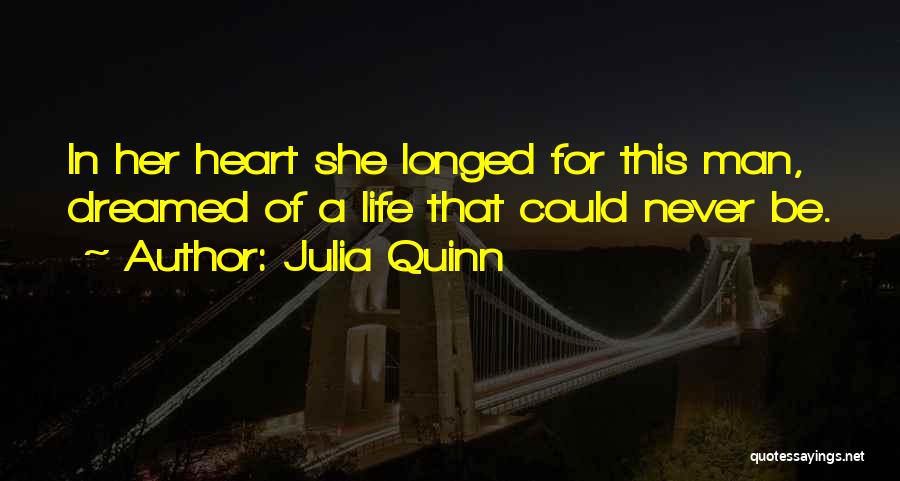 She Dreamed Of Quotes By Julia Quinn