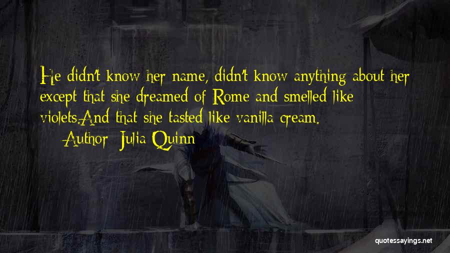 She Dreamed Of Quotes By Julia Quinn