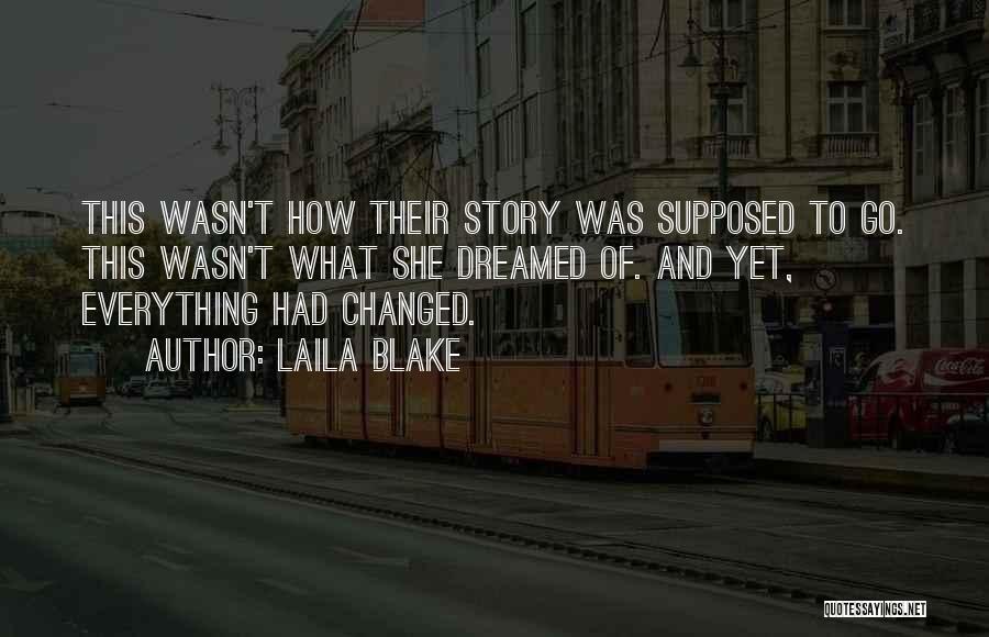 She Dreamed Of Quotes By Laila Blake