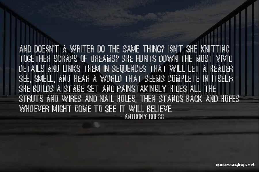 She Dreams Quotes By Anthony Doerr She Dreams Quotes By Anthony Doerr
