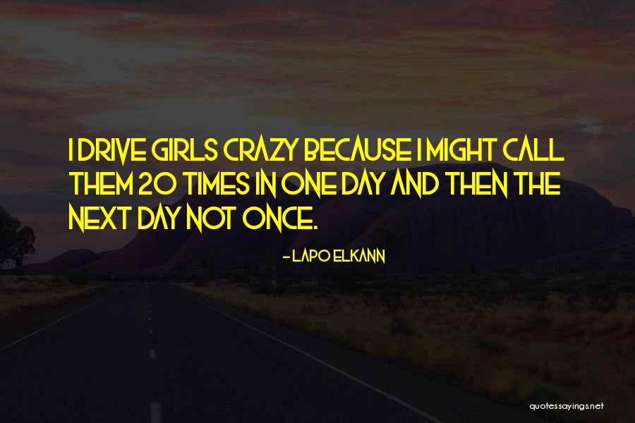 She Drive Me Crazy Quotes By Lapo Elkann