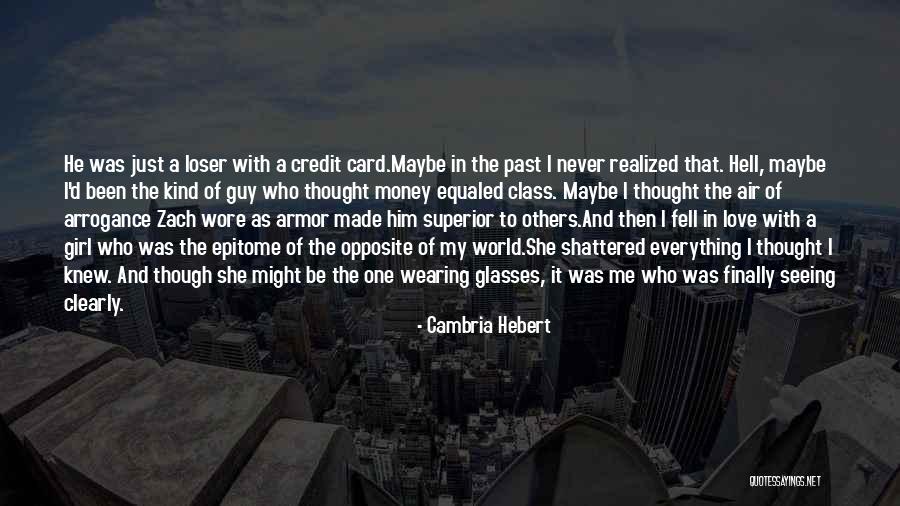 She Finally Realized Quotes By Cambria Hebert She Finally Realized Quotes By Cambria Hebert