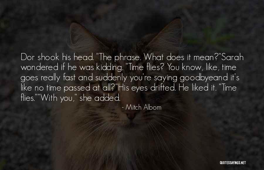 She Flies Quotes By Mitch Albom She Flies Quotes By Mitch Albom