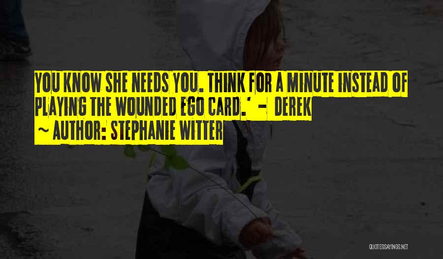 She For Quotes By Stephanie Witter