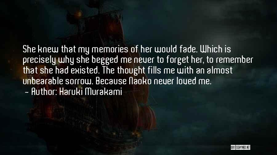 She Forget Me Quotes By Haruki Murakami