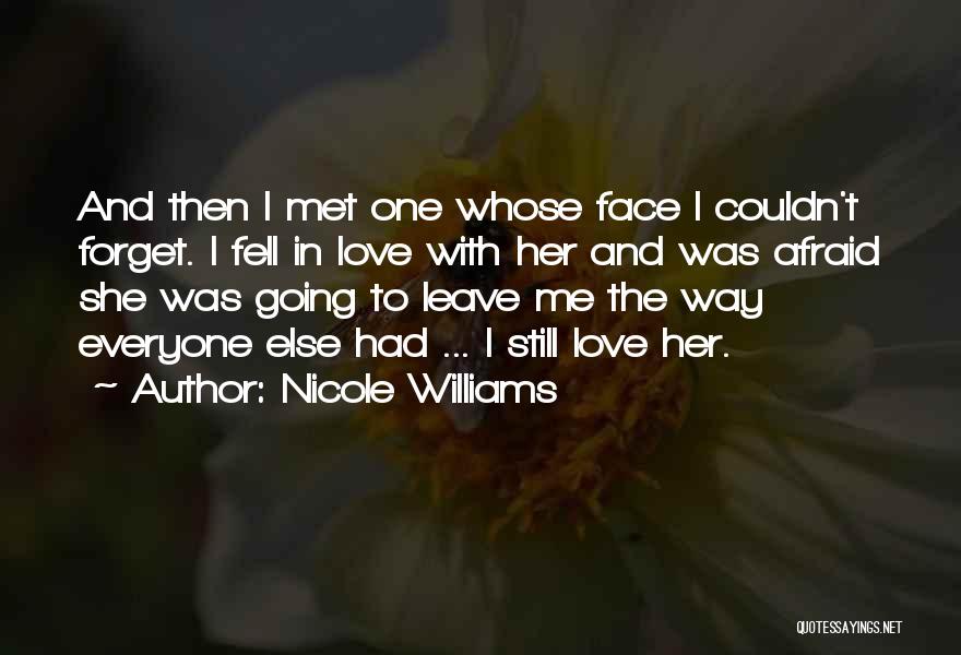 She Forget Me Quotes By Nicole Williams