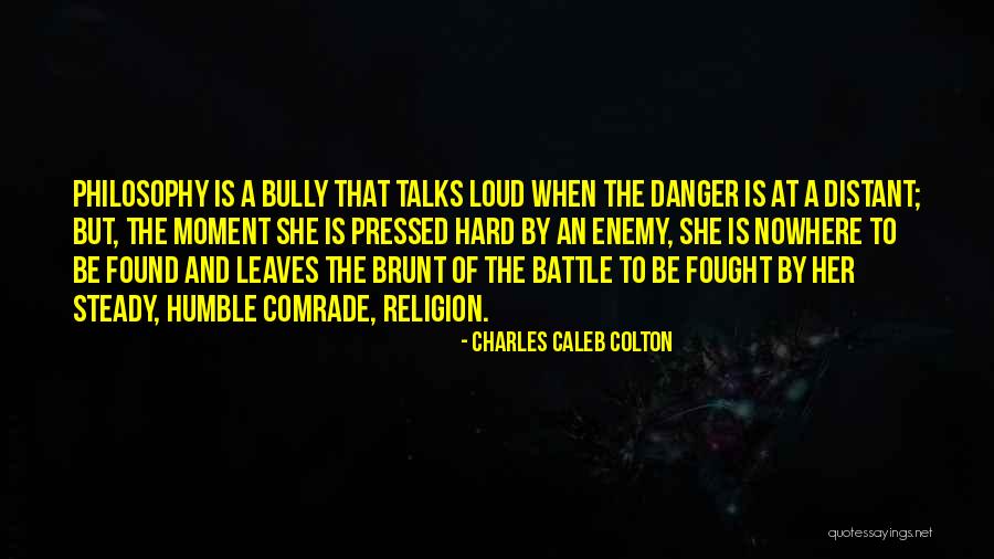 She Fought Quotes By Charles Caleb Colton She Fought Quotes By Charles Caleb Colton