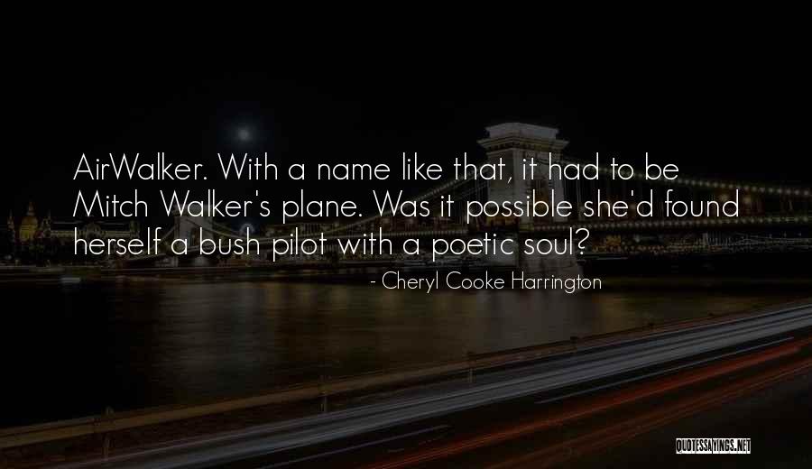 She Found Herself Quotes By Cheryl Cooke Harrington She Found Herself Quotes By Cheryl Cooke Harrington