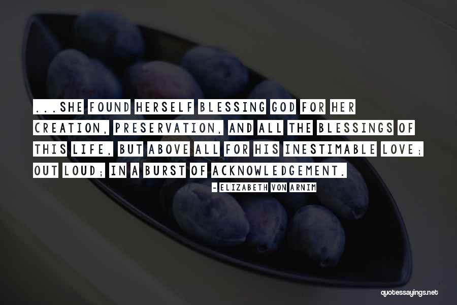 She Found Herself Quotes By Elizabeth Von Arnim She Found Herself Quotes By Elizabeth Von Arnim