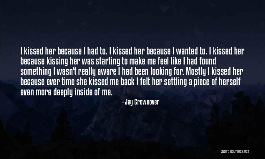 She Found Herself Quotes By Jay Crownover She Found Herself Quotes By Jay Crownover