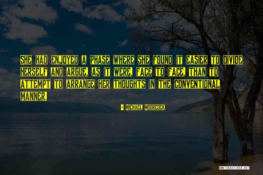 She Found Herself Quotes By Michael Moorcock She Found Herself Quotes By Michael Moorcock