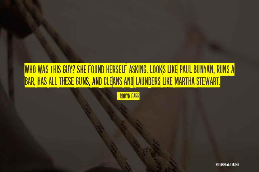 She Found Herself Quotes By Robyn Carr She Found Herself Quotes By Robyn Carr