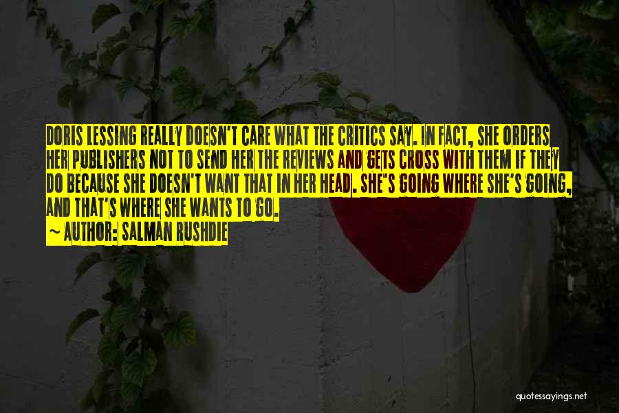 She Gets What She Wants Quotes By Salman Rushdie