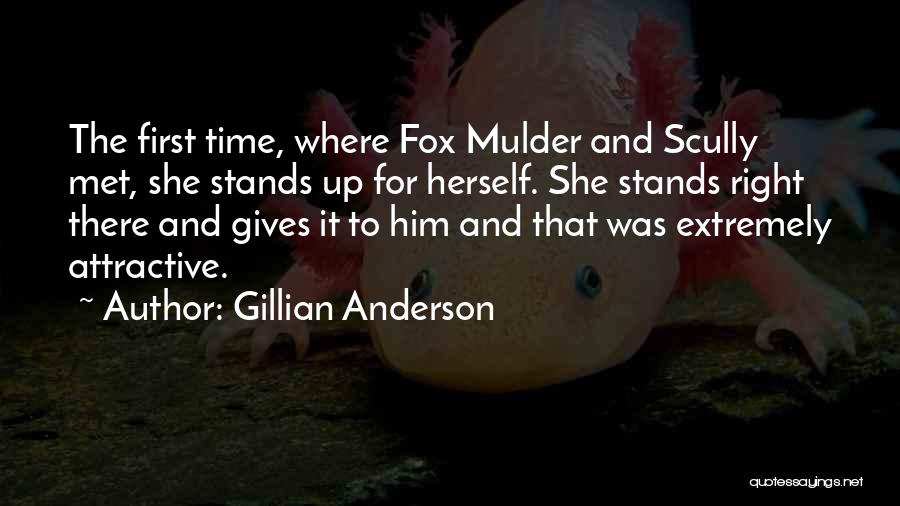 She Gives Up Quotes By Gillian Anderson