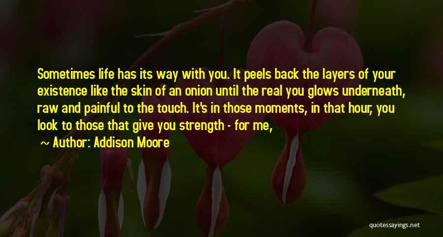 She Glows Quotes By Addison Moore