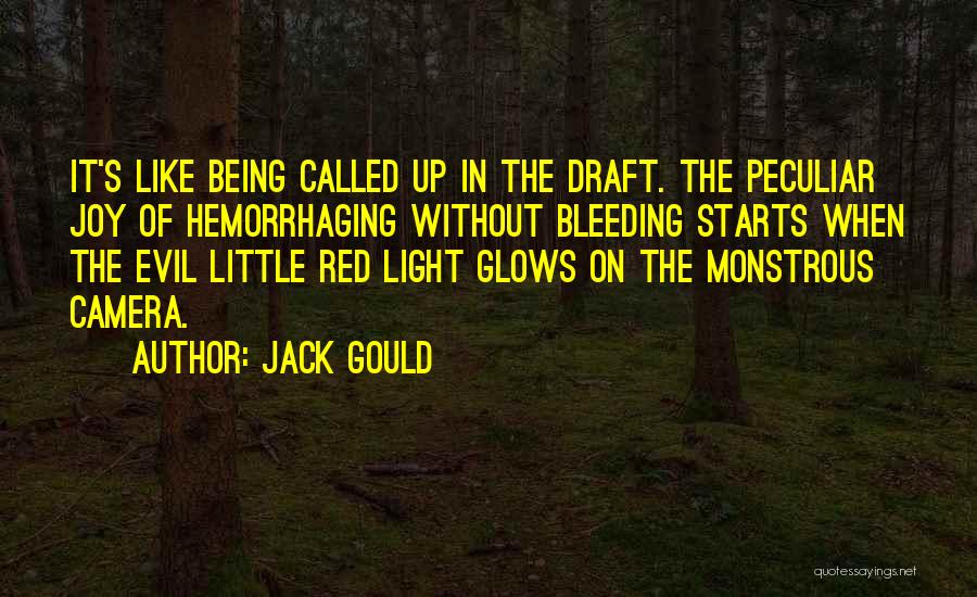 She Glows Quotes By Jack Gould