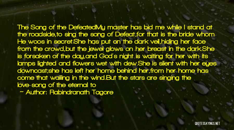 She Glows Quotes By Rabindranath Tagore