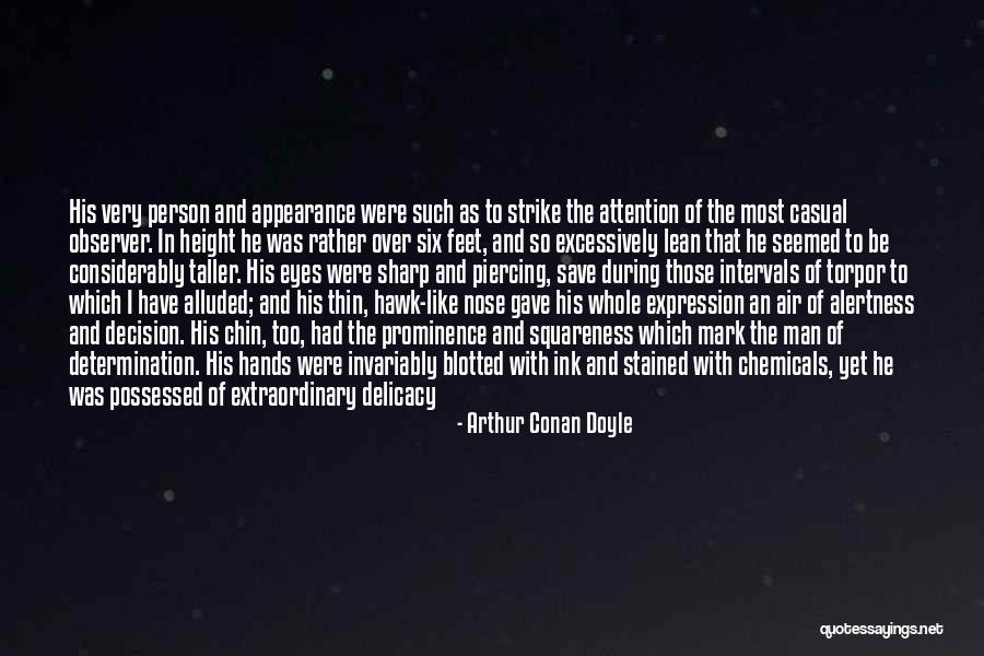 She Got Eyes As Sharp Quotes By Arthur Conan Doyle She Got Eyes As Sharp Quotes By Arthur Conan Doyle