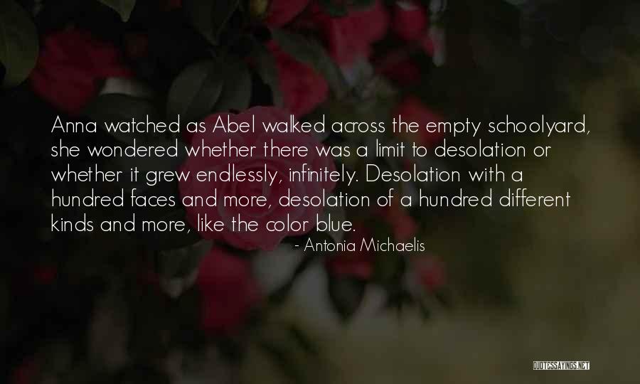She Grew Quotes By Antonia Michaelis She Grew Quotes By Antonia Michaelis